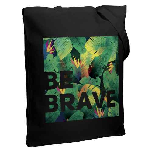 Холщовая сумка «Будь храбрым!», черная